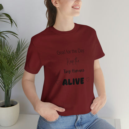 Tiny Humans Alive Unisex Tee